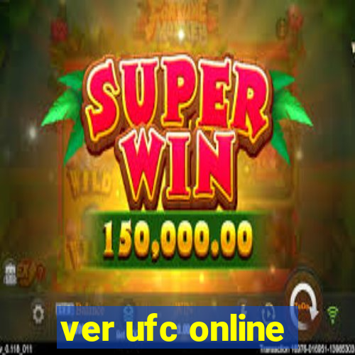 ver ufc online